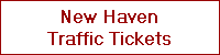 New Haven
Traffic Tickets