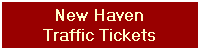 New Haven
Traffic Tickets
