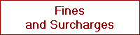 Fines
and Surcharges