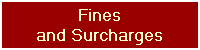 Fines
and Surcharges