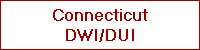 Connecticut
DWI/DUI