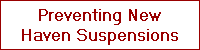 Preventing New
Haven Suspensions