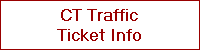 CT Traffic
Ticket Info