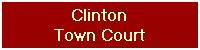 Clinton
Town Court