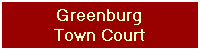 Greenburg
Town Court