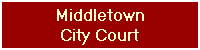 Middletown
City Court
