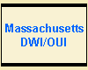Massachusetts
DWI/OUI